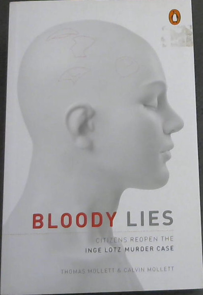 Bloody Lies (Citizens reopen the Inge Lotz murder case)