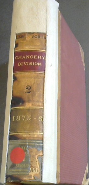 Law Reports. Division I - Chancery. Cases determined by the Chancery Division of the High Court of Justice and by the Chief Judge in Bankruptcy and by the Court of Appeal on Appeal from the Chancery Division and the Chief Judge and in Lunacy - Vol II 1875-76 0 XXXIX Victoriae