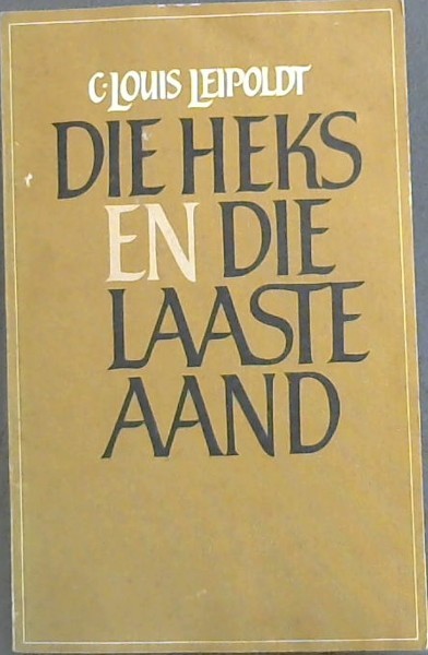 Die heks en Die laaste Aand