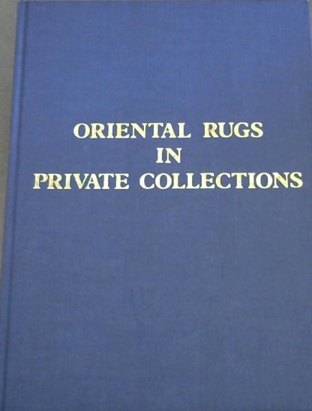 Oriental Rugs in Private Collections