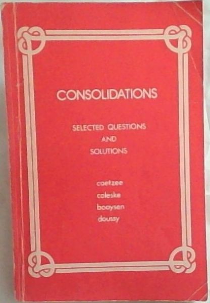 Image for Consolidations. Selected Questions and Solutions Consolidations. Selected Questions and Solutions