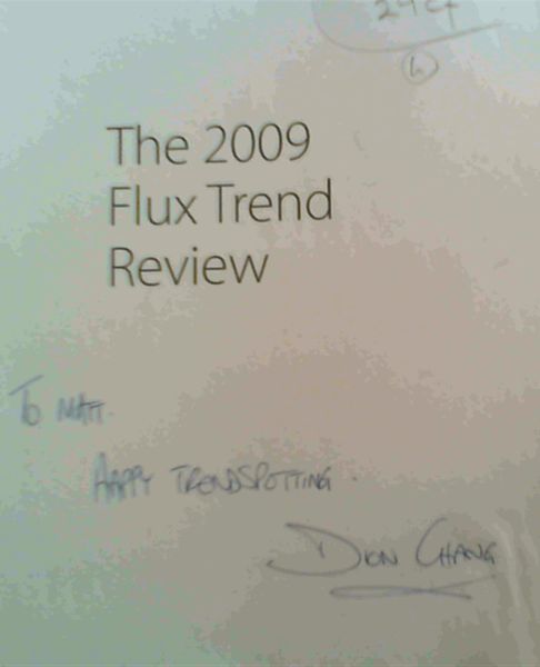 The 2009 Flux Trend Review; An indispensable handbook covering the latest trends affecting our lives