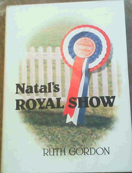 Natal's Royal Show