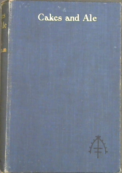 Cakes And Ale Or Skeleton In The Cupboard