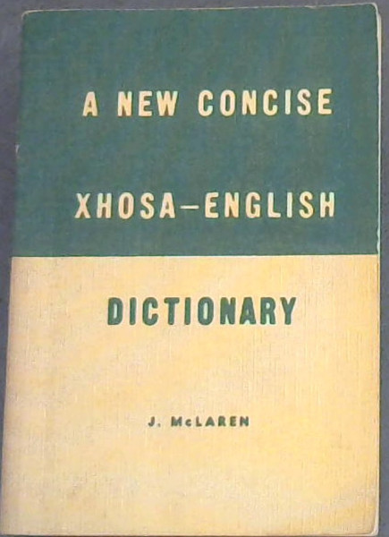 A New Concise Xhosa -English Dictionary