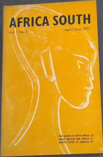 Africa South Vol.1 No.3. April - June 1957