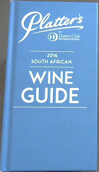 Platter's 2016 south African Wine Guide