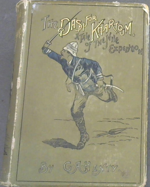 The Dash for Khartoum: A Tale of the Nile Expedition