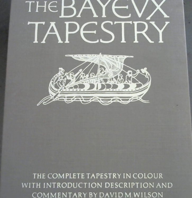 The Bayevx Tapestry: The Complete Tapestry in Colour