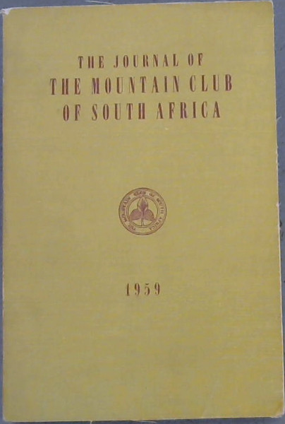 The Journal of The Mountain Club of South Africa 1959