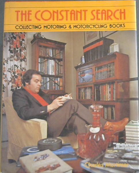 The Constant Search: Collecting Motoring & Motorcycling Books (Foulis Book)