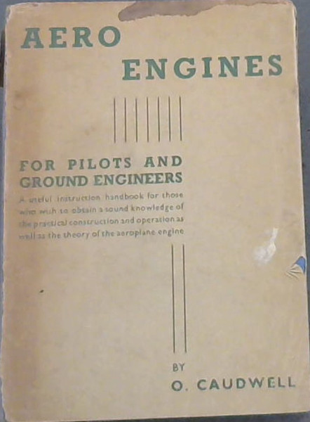 Aero Engines: For Pilots and Ground Engineers