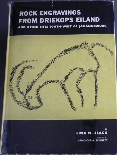 Rock Engravings from Driekops Eiland and other Sites South-west of Johannesburg