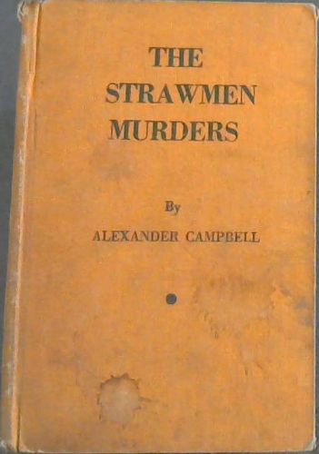 The Strawmen Murders