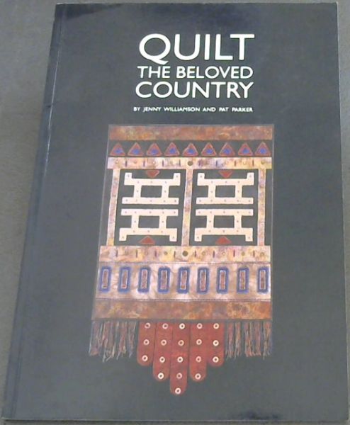 Quilt The Beloved Country
