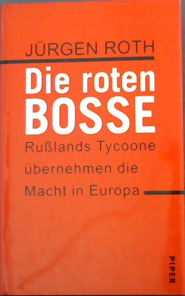 Die roten Bosse