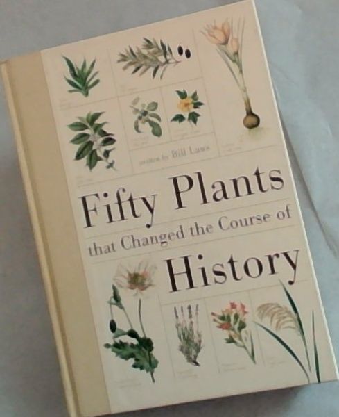 Fifty Plants that Changed the Course of History