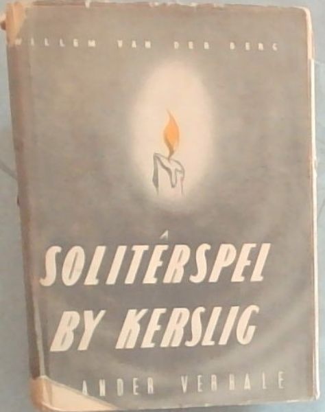 Soliterspel by Kerslig en ander Verhale