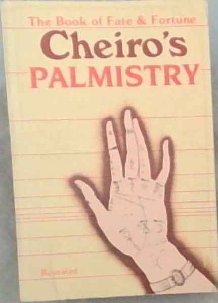 Cheiro's Palmistry m: The Book of Fate & Fortune