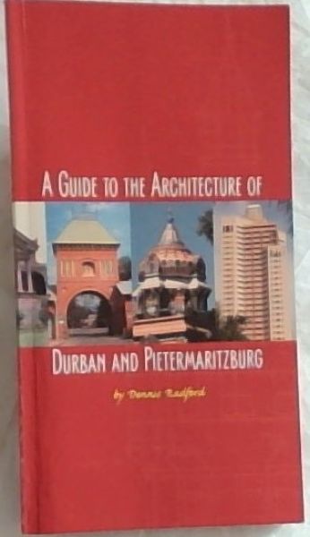 A Guide to the Architecture of Durban and Pietermaritzburg