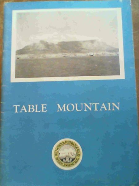 The Preservation Of Table Mountain