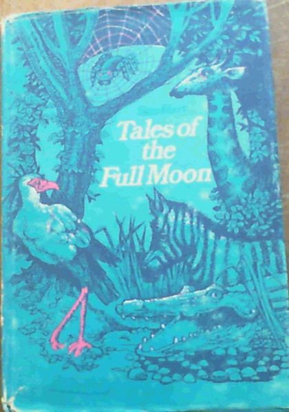 Tales of the Full Moon
