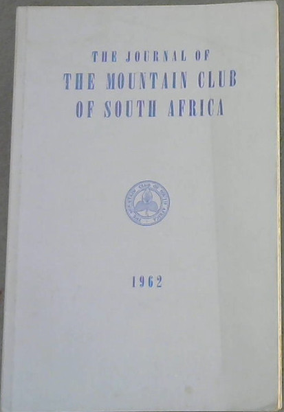 The Journal of the Mountain Club of South Africa 1962