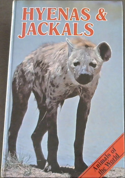 Hyenas & Jackals (Animals of the World)
