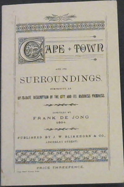 Cape Town and its Surroundings, comprising an up-to-date description of the City and Its business progress