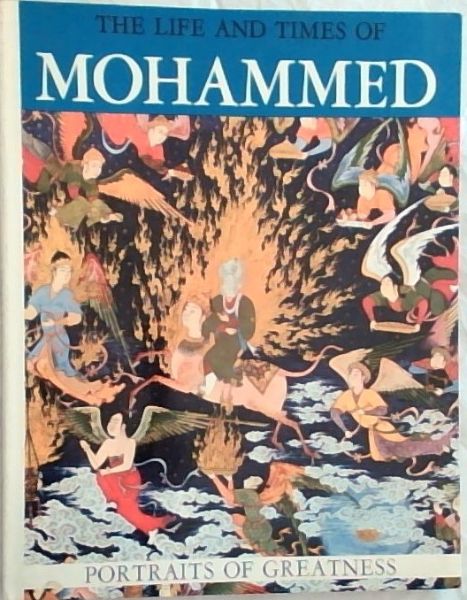 The Life And Times of Mohammed