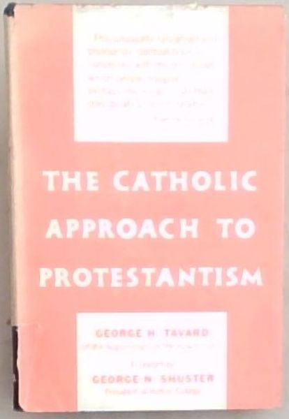 The Catholic Approach to Protestantism