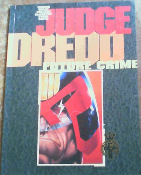 Judge Dredd : Future Crime