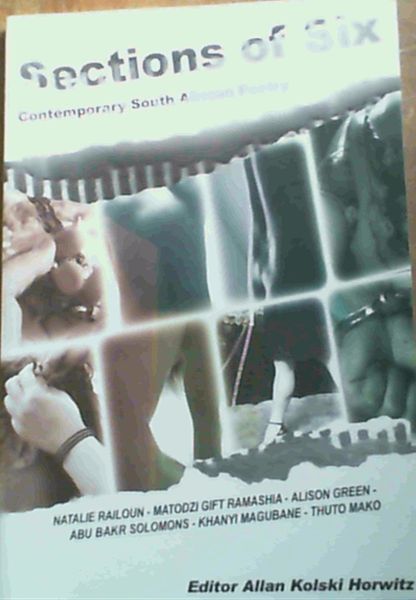 Sections of Six : Contemporary South African Poetry