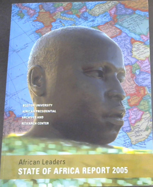 African Leaders State of Africa Report 2005
