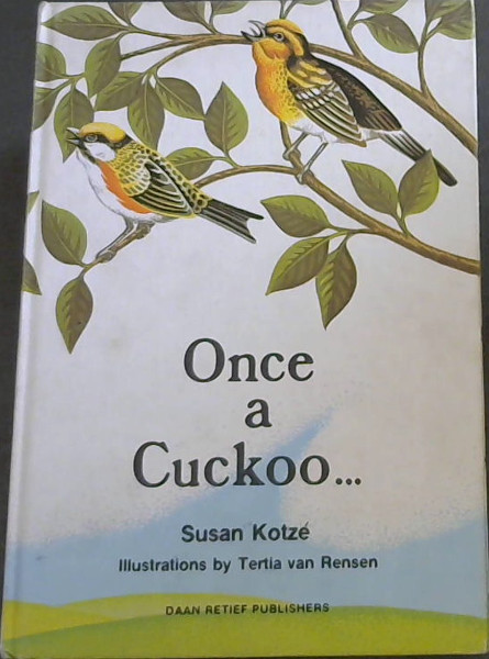 Once a Cuckoo.
