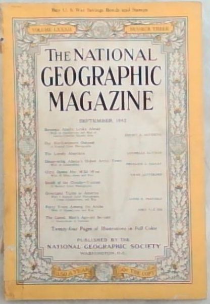 The National Geographic Magazine, September 1942. Volume 82, No.3