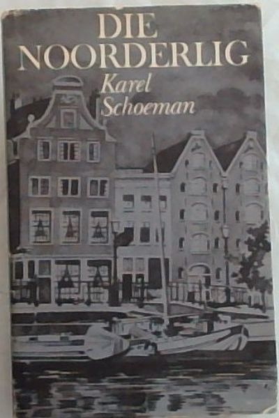 Die Noorderlig (Afrikaans Edition)