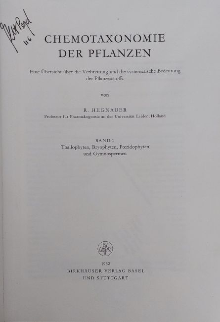 Chemotaxonomie der Pflanzen: Eine Ubersicht uber die Verbreitung und die systematische Bedeutung der Pflanzenstoffe (13 volumes)