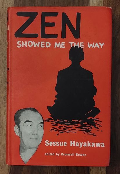 Zen Showed me the Way. to peace, happiness and tranquility
