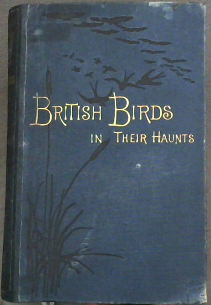 British Birds in their Haunts