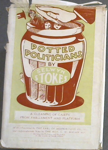 Potted Politicians; A Gleaning Of Gaiety From Parliament & Platform