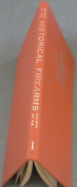 The Journal of the Historical Firearms Society of South Africa (Volume 1 Only)