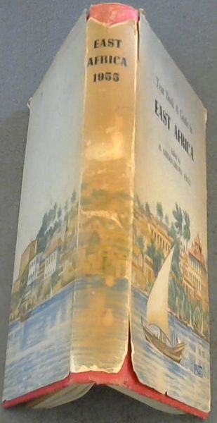 The Year book & Guide To East Africa 1955