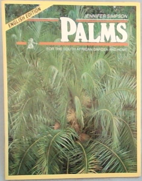 Palms for the South African Garden and Home