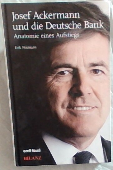 Josef Ackermann und die Deutsche Bank