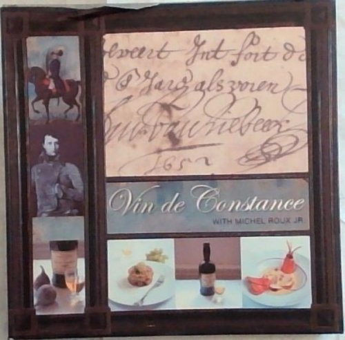 Vin De Constance with Michel Roux Jr.