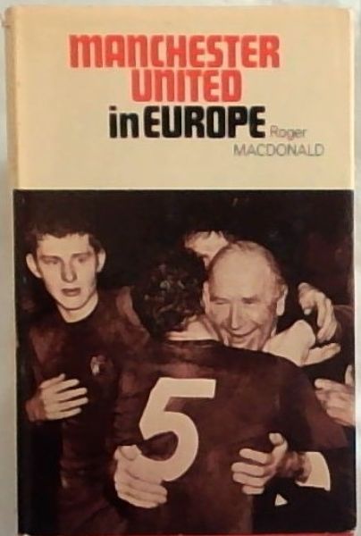 Image for Manchester United In Europe Manchester United In Europe