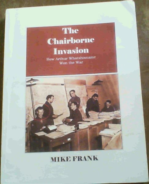 The Chairborne Invasion