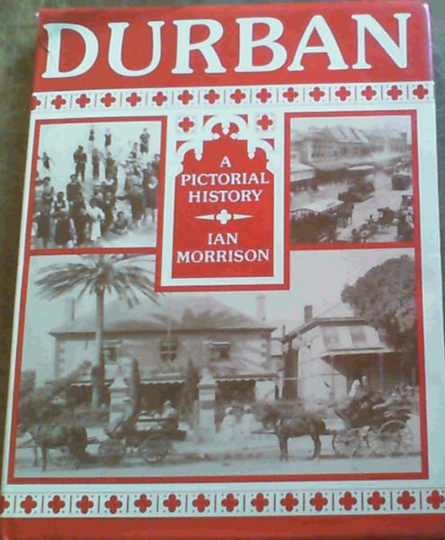 Image for Durban : A Pictorial History Durban : A Pictorial History