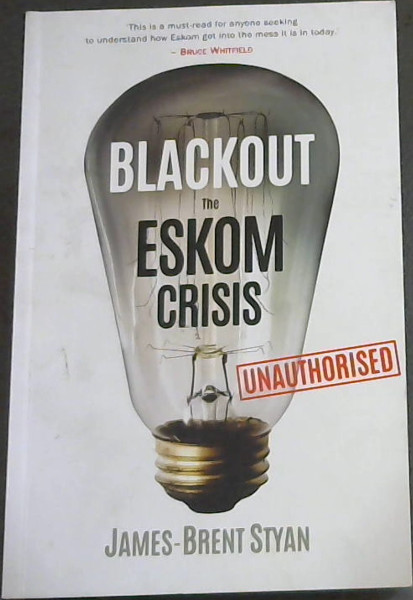 Blackout - The Eskom Crisis